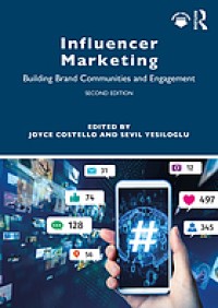 Image of Influencer marketing : building brand communities and engagement. Second Edition