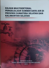Image of Kajian Multisektoral Pengelolaan Sumber Daya Provinsi Sumatera Selatan dan Kalimatan Selatan