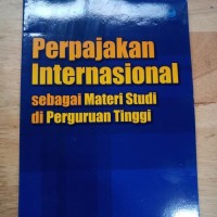 Image of Perpajakan internasional sebagai materi studi di perguruan tinggi