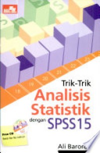 Image of Trik-Trik Analisis Statistik dengan SPSS15