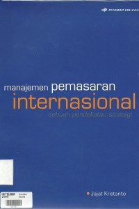 Image of Manajemen Pemasaran Internasional Sebuah Pendekatan Strategi