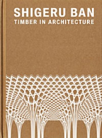 Image of Shigeru ban: timber in architecture