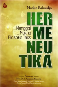 Image of Hermeneutika: menggali makna filosofis teks