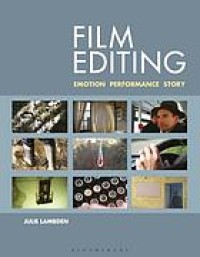 Image of Film editing : emotion, performance and story