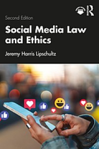 Image of Social media law and ethics. Second Edition