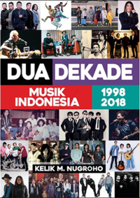 Image of Dua Dekade Musik Indonesia 1998 - 2018
