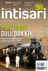 Image of Intisari: Kereta Api Dulu Dan Kini (Agustus 2022)