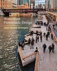 Image of Waterfront promenade design : urban revival strategies