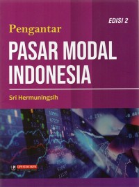Image of Pengantar Pasar Modal Indonesia. Edisi Kedua