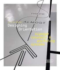Image of Designing orientation : signage, concepts & wayfinding systems