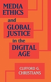 Image of Media ethics and global justice in the digital age