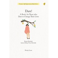 Image of Dare! berani berubah karena hidup terus berubah