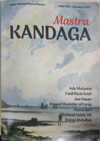 Image of Mastra Kandaga: Edisi XXIII - Desember 2023