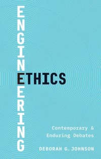 Image of Engineering ethics : contemporary and enduring debates
