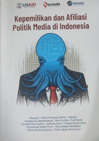 Image of Kepemilikan Media & Afiliasi Politik Media di Indonesia