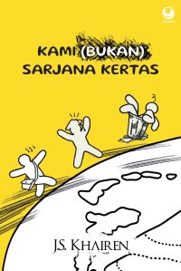 Image of Kami (bukan) sarjana kertas