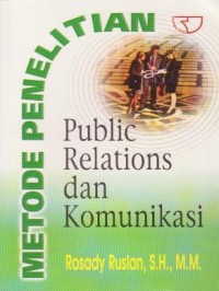 Image of Metode Penelitian Public Relations dan Komunikasi