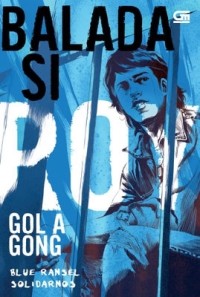 Image of Balada si Roy: Blue Ransel - Solidarnos