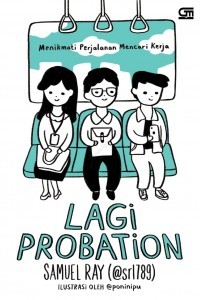 Image of Lagi probation: menikmati perjalanan mencari kerja