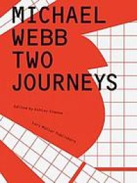 Image of Michael Webb : two journeys