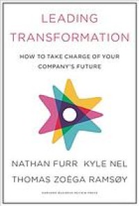 Image of Leading transformation : how to take charge of your company's future