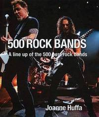 Image of 500 rock bands : a line up of the 500 best rock bands
