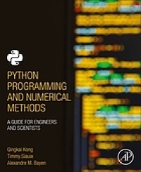 Image of Python programming and numerical methods : a guide for engineers and scientists