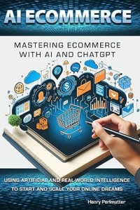 Image of AI ECOMMERCE: Mastering Ecommerce with AI and ChatGPT