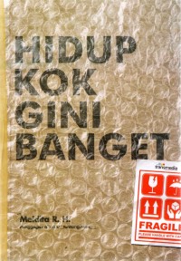 Image of Hidup Kok Gini Banget