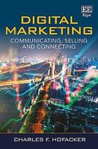 Image of Digital marketing : communicating, selling and connecting