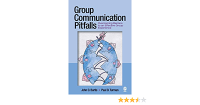 Image of Group comunication pitfalls: overcoming barriers to an effective group experience