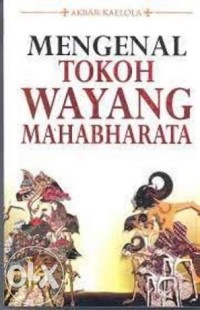 Image of Mengenal Tokoh Wayang Mahabharata