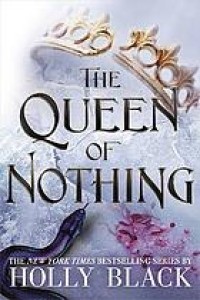 Image of The queen of nothing
