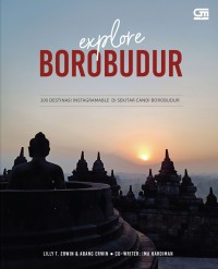 Image of Explore Borobudur : 100 destinasi instagramable di sekitar Candi Borobudur