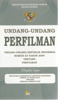 Image of Undang-undang perfilman undang-undang Republik Indonesia nomor 33 tahun 2009 tentang perfilman