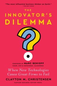 Image of The Innovator's Dilemma, with a New Foreword: When New Technologies Cause Great Firms to Fail