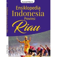 Image of Ensiklopedia Indonesia Provinsi Riau