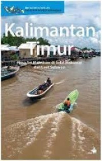 Image of Ensiklopedia populer pulau - pulau kecil nusantara : Kalimantan Timur Nusa Sei Mahakam di Selatan Makassar dan Laut Sulawesi