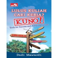 Image of Lulus kuliah cari kerja, kuno