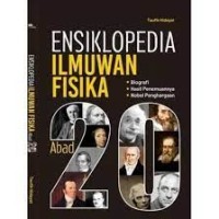 Image of Ensiklopedia ilmuwan fisika abad 20