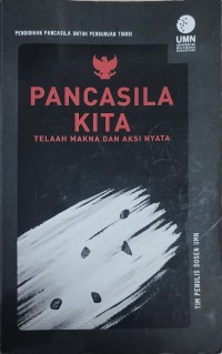 Image of Pancasila Kita: Telaah Makna dan Aksi Nyata