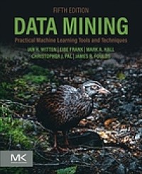 Image of Data mining : practical machine learning tools and techniques. Fifth Edition