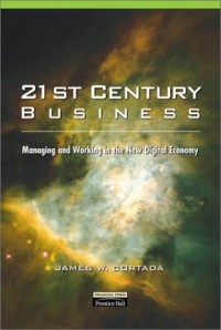 Image of 21st century business : managing and working in the new digital economy