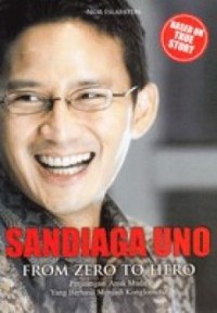 Image of Sandiaga Uno : from zero to hero