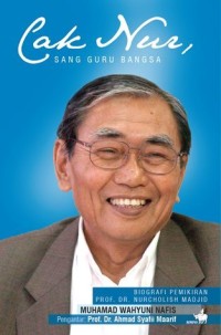 Image of Cak Nur : Sang Guru Bangsa