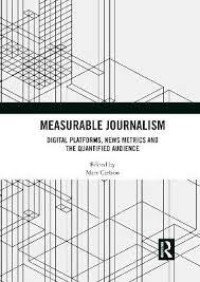 Image of Measurable journalism : digital platforms, news metrics and the quantified audience