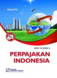 Image of Perpajakan Indonesia Buku 2. Edisi Kesepuluh