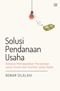 Image of Solusi Pendanaan Usaha: Rahasia Mendapatkan Pendanaan yang Cocok dari Sumber yang Tepat