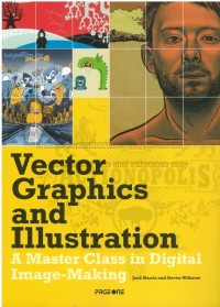 Image of Vector Graphics and Illustration: A Master Class in Digital Image-Making