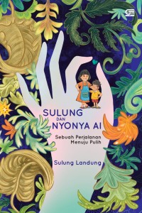 Image of Sulung dan Nyonya Ai: sebuah perjalanan menuju pulih